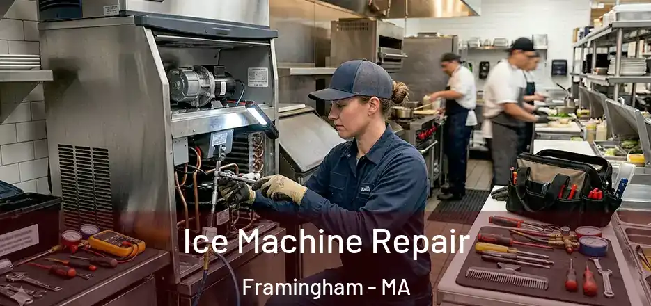 Ice Machine Repair Framingham - MA