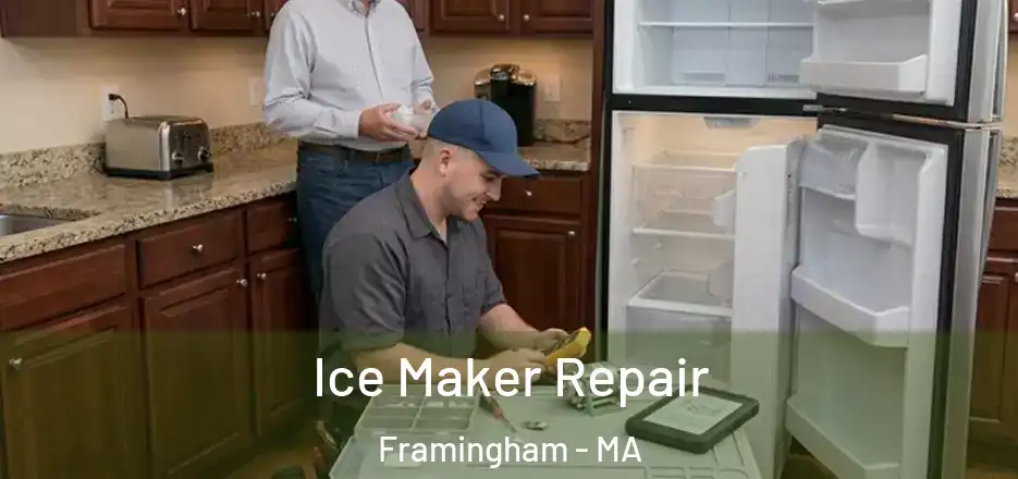 Ice Maker Repair Framingham - MA