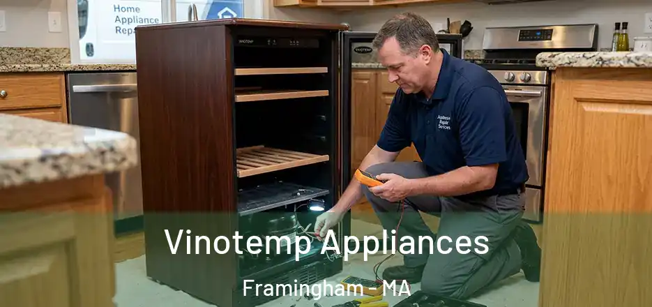 Vinotemp Appliances Framingham - MA