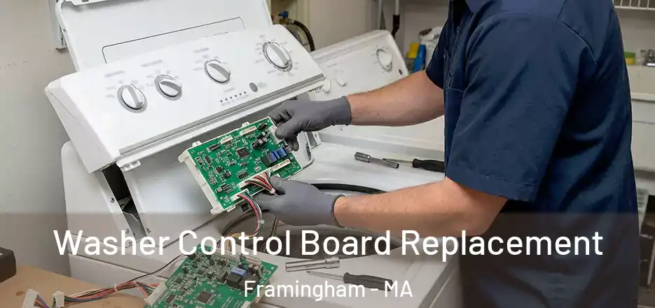  Washer Control Board Replacement Framingham - MA